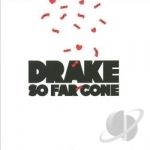 So Far Gone by Drake