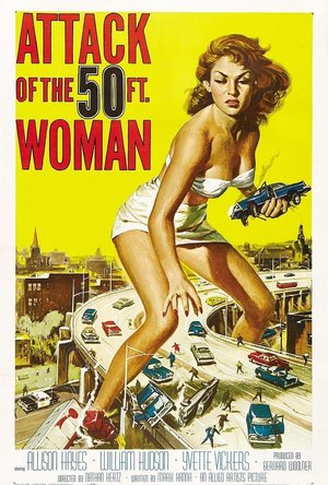 Attack of the 50 Foot Woman (1958)