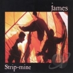 Strip-Mine by James