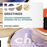 1,000 Greetings: Creative Correspondence Designed for All Occasions