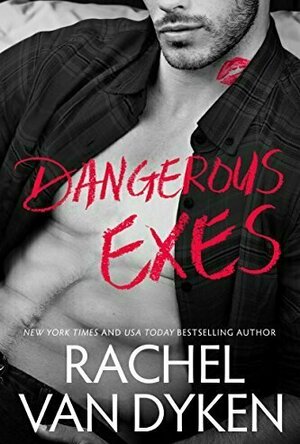 Dangerous Exes (Liars, Inc., #2)