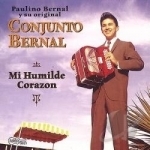 Mi Humilde Corazon by Conjunto Bernal