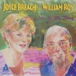 Love Is the Thing by Joyce Breach