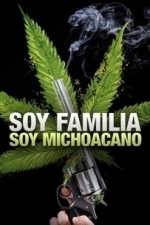 Soy Familia Soy Michoacano (2015)