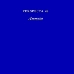 Perspecta 48: Amnesia