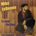 To Each His Own by Mike LeDonne
