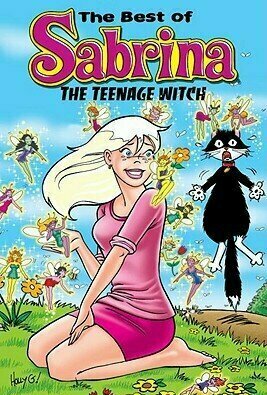 Magic of Sabrina the Teenage Witch (Archie & Friends All-Stars #15)