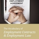 The Vocabulary of Employment Contracts and Employment Law