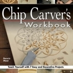 Chip Carver&#039;s Workbook