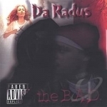 B.A.D. by Da Radus