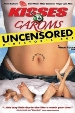 Kisses and Caroms (2006)