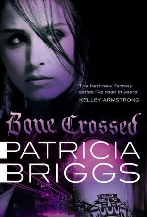Bone Crossed (Mercy Thompson, #4)