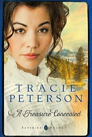 A Treasure Concealed (Sapphire Brides, #1)