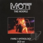 Family Anthology by Mott The Hoople