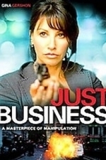 Just Business (2007)
