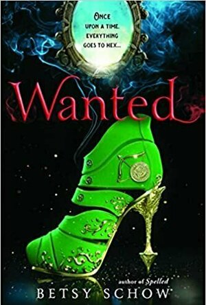 Wanted (The Storymakers, #2)