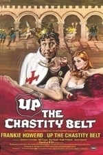 Up the Chastity Belt (Naughty Knights) (1971)
