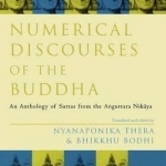 Acnguttara Nikaaya: An Anthology of Suttas from the Anguttara Nikaya