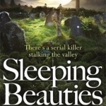 Sleeping Beauties: The Gripping New Serial-Killer Thriller