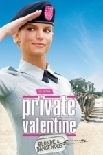 Private Valentine: Blonde &amp; Dangerous (2009)