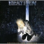 Breaking The Silence by Heathen