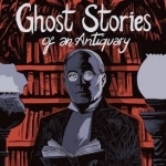 Ghost Stories of an Antiquary: Volume 1