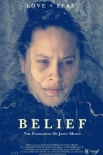 Belief: The Possession of Janet Moses (2015)