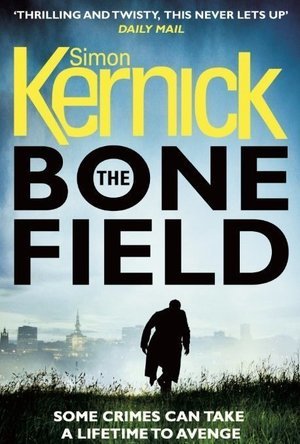 The Bone Field (The Bone Field #1; DI Ray Mason #2)