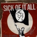 Call to Arms by Sick Of It All