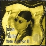 Master of Jam, Vol. 3 by Julian Vilante
