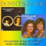I&#039;m Leaving It All Up to You/Make the World Go Away by Donny Osmond