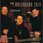 Caravan by Rosenberg Trio / Stochelo Rosenberg