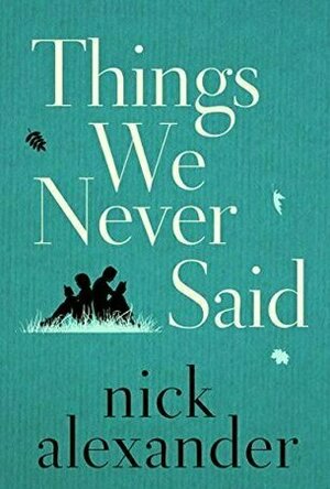 Things We Never Said