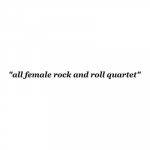 All Female Rock and Roll Quartet by The She&#039;s