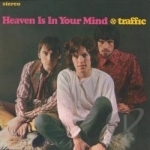 Heaven Is in Your Mind by Traffic