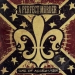 War of Aggression by Perfect Murder