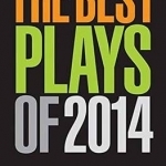The Best Plays of 2014