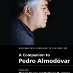 A Companion to Pedro Almodovar