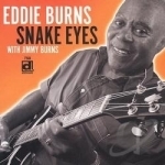 Snake Eyes by Eddie &quot;Guitar&quot; Burns