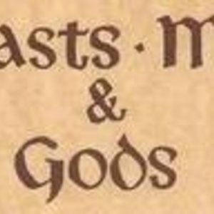 Beasts, Men &amp; Gods