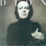 Born to Be with You/Streetheart by Dion