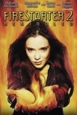 Firestarter 2: Rekindled (2002)