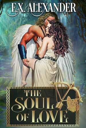 The Soul of Love (The Primordialomachy Series #1)