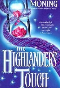 The Highlander&#039;s Touch (Highlander, #3)