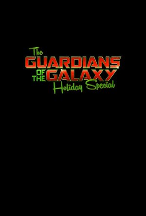 The Guardians of the Galaxy Holiday Special (2022)