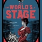 All the World&#039;s a Stage