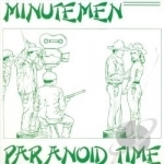 Paranoid Time by Minutemen