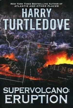 Eruption (Supervolcano, #1)