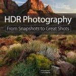 HDR Photography: From Snapshots to Great Shots