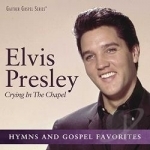 Crying in the Chapel by Elvis Presley